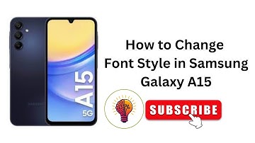 How to Change Font Size in Samsung Galaxy A15 – Easy Step-by-Step Guide in 2025