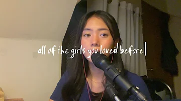 all of the girls (cover by lalaine)