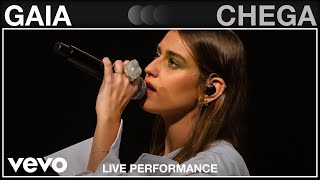 Gaia - Chega - Live Performance | Vevo