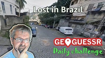 Geoguessr Daily Challenge - Lost in Brazil