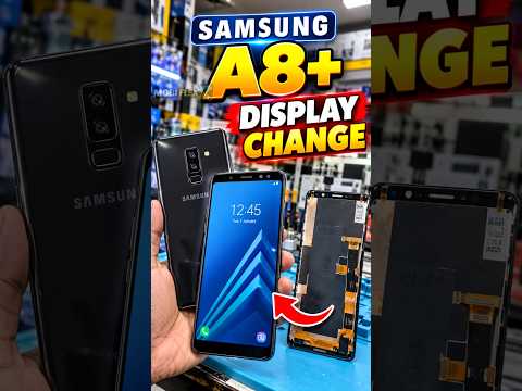 Samsung A8+ Display Change 🔥#shorts