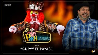 'Cupy' El Payaso en El Potrorreo