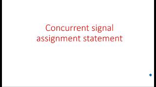 Concurrent signal assignment statement | Concurrent Vs Sequential | VHDL | Digital Design | Lec-15