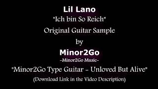 Lil Lano - Ich bin So Reich - Original Sample by Minor2Go