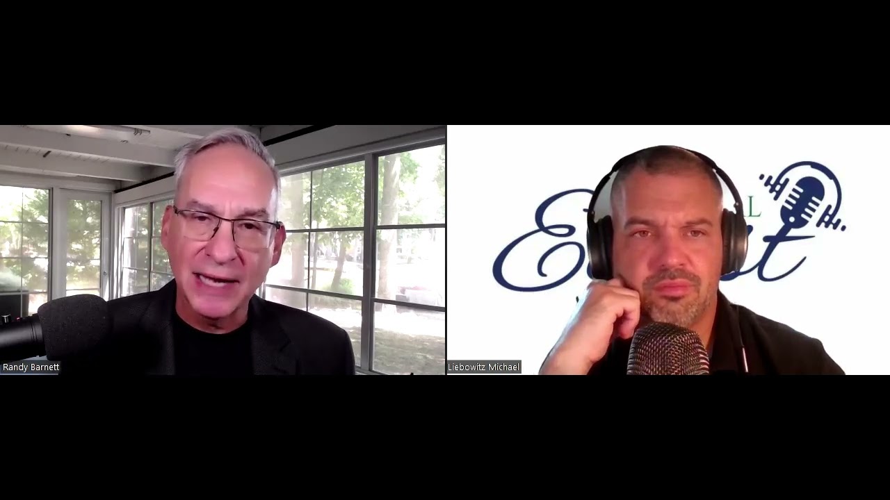 Constitutional Interpretation and the Presumption of Liberty with Professor Randy Barnett