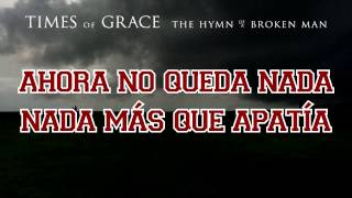 Times Of Grace - The Hymn Of A Broken Man (Sub Esp) chords