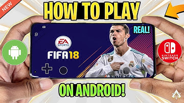EINDELIJK! Hoe speel je FIFA 18 op Android? | Originele FIFA 2018 Android-gameplay en review