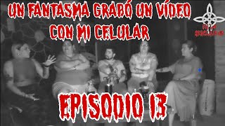 EN LA OBSCURIDAD episodio no. 13 (un fantasma grabó un vídeo con mi celular