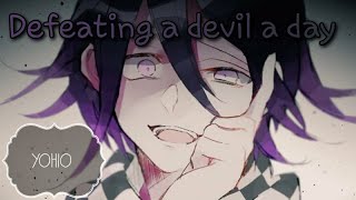 Nightcore~ Defeating a devil  a day{Yohio}
