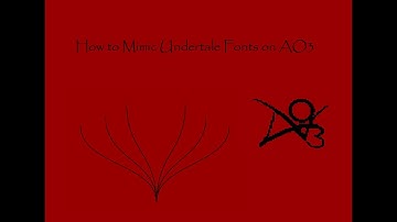 How to Mimic Undertale Fonts on AO3