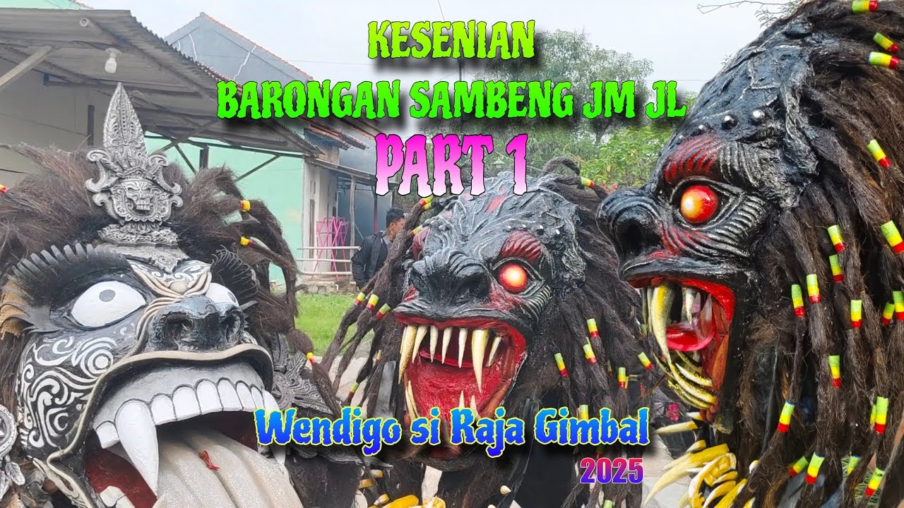 BARONGAN SAMBENG JM JL 2025 - WENDIGO SI RAJA GIMBAL PART 1