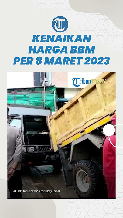 Pertamina Umumkan Kenaikan Harga BBM per Tanggal 8 Maret 2023