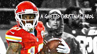 Tyreek Hill ‘A Ghetto Christmas Carol’ NFL Mix ᴴᴰ