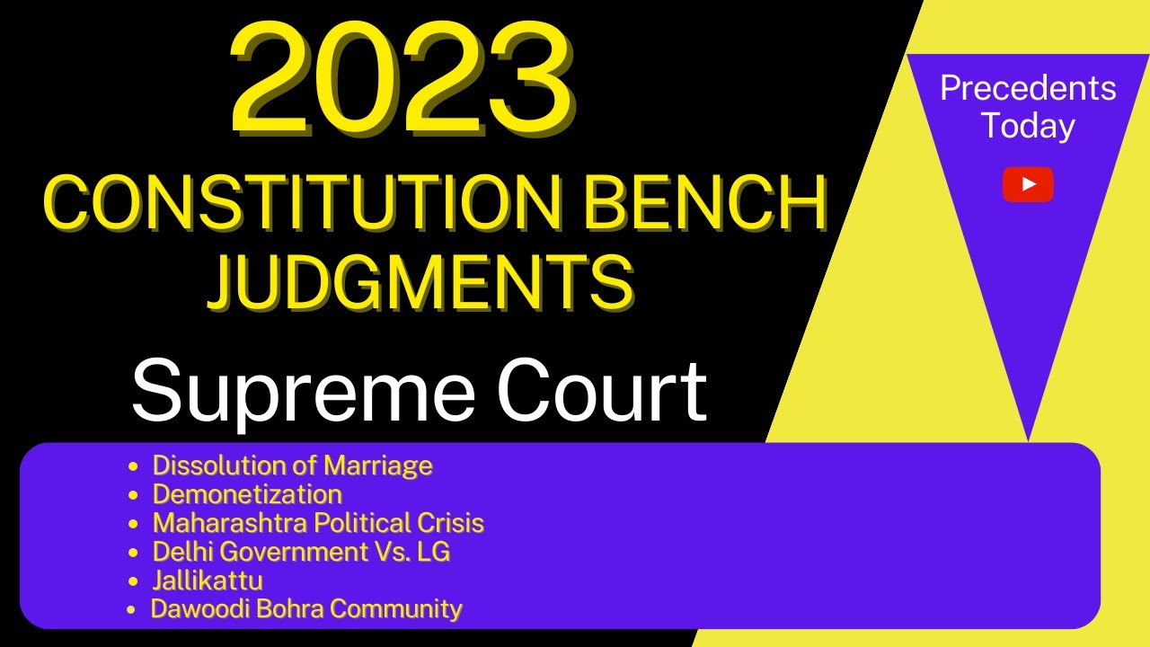 CONSTITUTION BENCH JUDGMENTS 2023 Important Supreme Court Judgments for Judicial Services Exam
