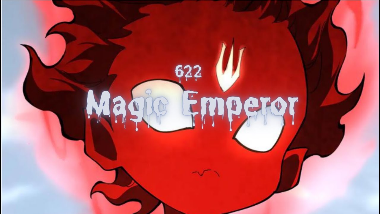 Magic Emperor Chapter 622 | No one can escape | Manhwa Review - YouTube