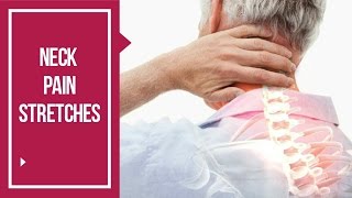 Stretches for Neck Pain (Shown By St. Joseph, MI Chiropractor)