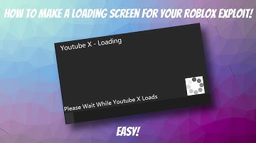 How To Make A Loading UI For Your Roblox Exploit!