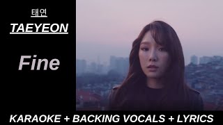 TAEYEON 태연 'Fine' Karaoke With Backing Vocals   Lyrics