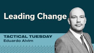 Details Leading Change w/Eduardo Alvim Guide