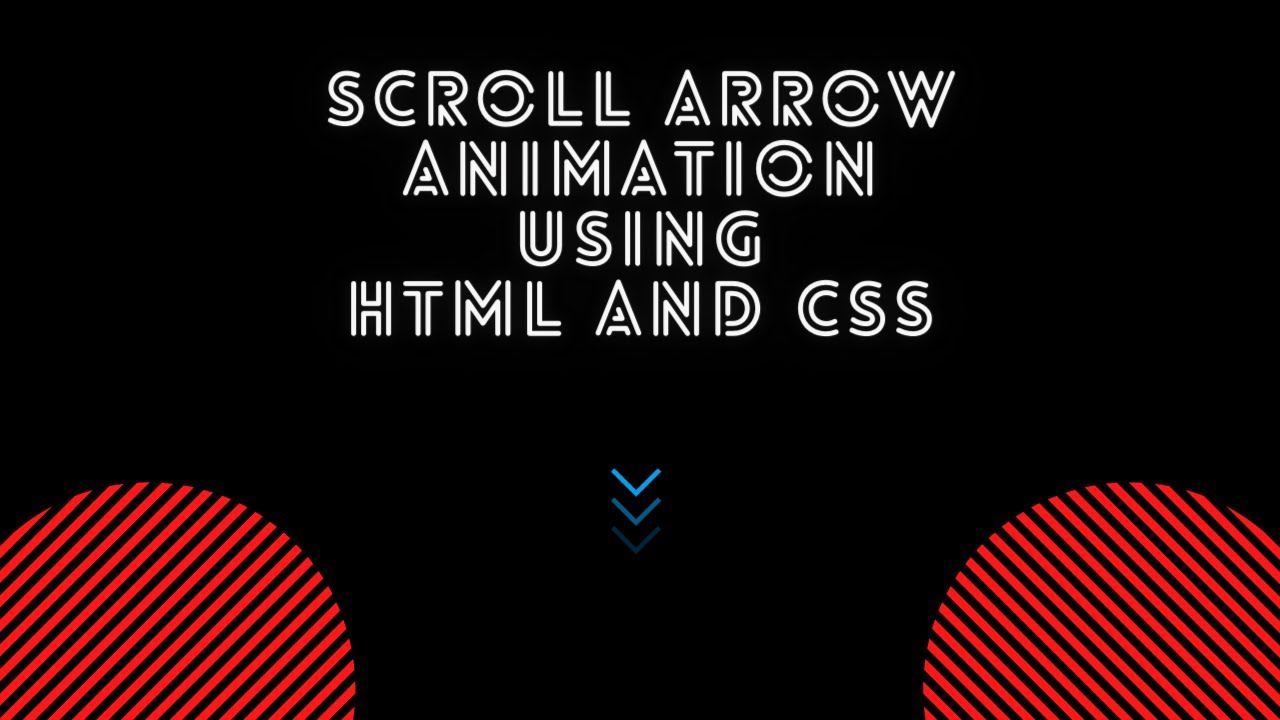 How To Make Scroll Arrow Animation Using Html And Css With Source Code | Tutorial | Intellect Harsh