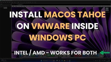 Install macOS Tahoe on VMware | Windows PC | AMD/INTEL