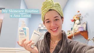 My Skincare Routine x Ana Luisa