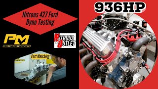 936HP Nitrous 427ci Small Block Ford Port Matching and Dyno Testing - 300 Shot