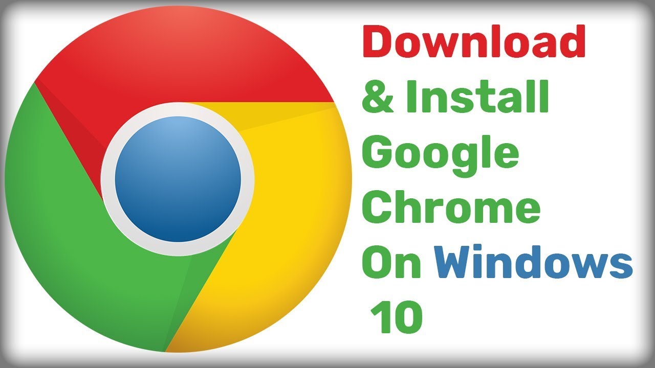 install google chrome windows 10 64 bit