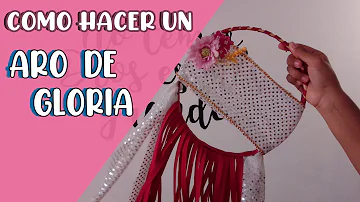 COMO HACER UN ARO DE GLORIA/HOOPS - TUTORIAL