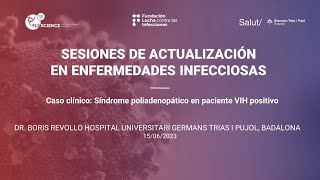 Sesión 15/06: -Caso clínico: Síndrome poliadenopático en paciente VIH positivo