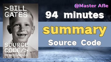 Summary of Source Code by Bill Gates | 94 minutes audiobook summary | My Beginnings #billgates