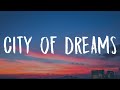 Tyla Yaweh - City Of Dreams (Lyrics) Ft. Chris Brown