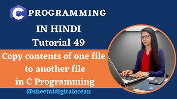 copy contents of one file to another file in C [Hindi] | Tutorial 49 #coder #codewithsheetal