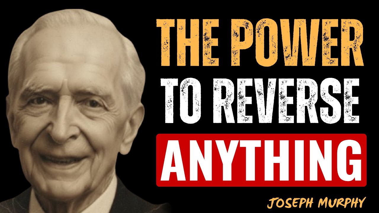 The Law of Inverse Transformation — How to Reverse Any Situation Spiritually – Joseph Murphy