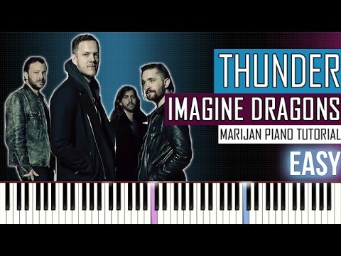 How To Play: Imagine Dragons - Thunder | Piano Tutorial EASY + Sheets - YouTube