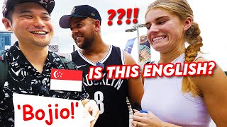 Foreigners SHOCKED at Singaporean’s English..