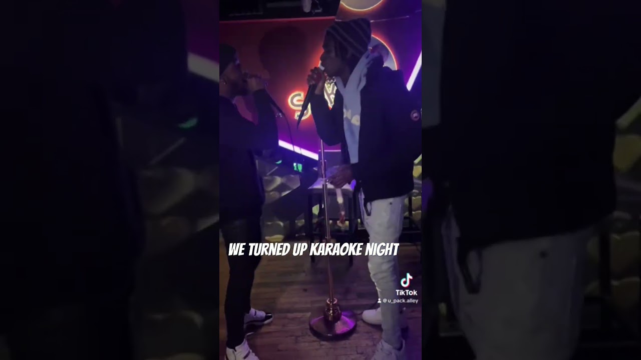 Karaoke was lit 