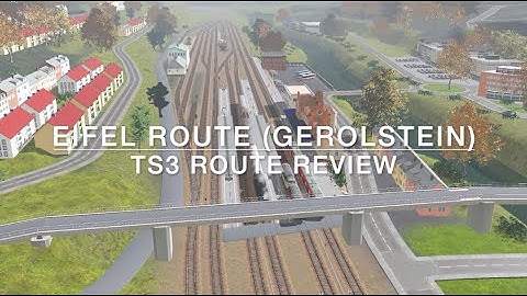 Eifel Route Trainz 3 Route Review