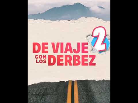 Trailer: "DE VIAJE CON LOS DERBEZ" | Temporada 2 | Febrero 2021