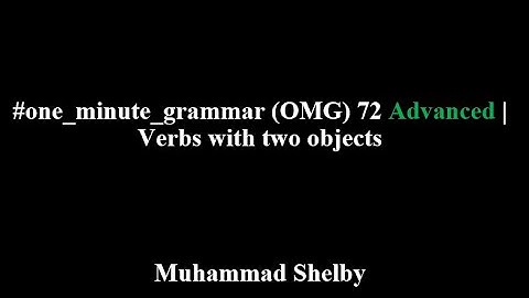 #one_minute_grammar (OMG) 72 Advanced | Verbs with two objects