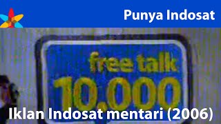 Iklan Indosat mentari - free talk 10.000 (2006)