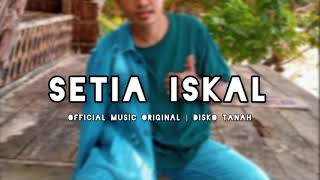 SETIA ISKAL ( Alvian Diamare ) official music original!!!