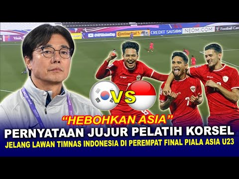 🔴 HEBOHKAN ASIA !! Pernyataan Mengejutkan Pelatih KOREA Usai Dipastikan Vs Indonesia Di PIALA ASIA