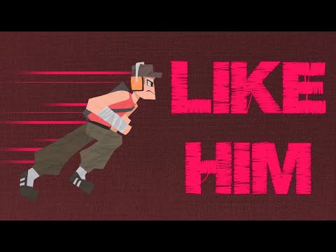 Like Him [TF2 PMV]