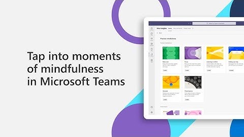 Introducing Headspace meditations and music in Microsoft Viva Insights