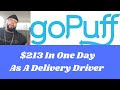 How Much I Made Today GOPUFF Delivery Driver VLog # 5