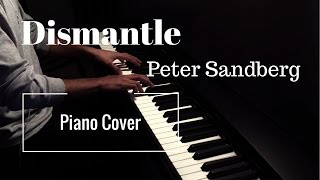 Dismantle - Peter Sandberg Cover (Beautiful Piano Music) chords