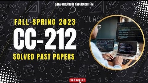 DSA BSIT Spring 2023 Past Paper Solution || By Syed Hamza || PUACP