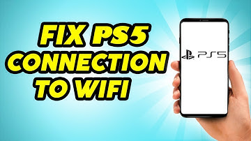 How to Fix PS5 Not Connecting to Wifi - PS5 Connection Issue