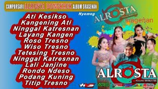 Download lagu ALROSTA SRAGENAN CAMPURSARI FULL ALBUM terbaru DONGKREK _ Nonstop tanpa iklan